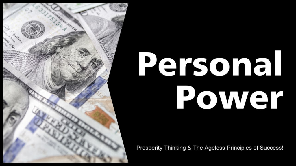 Prosperity Thinking, Personal Power