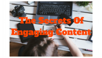 The Secrets Of Engaging Content
